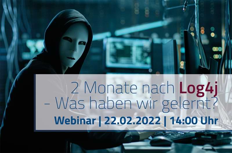 webinar 2 monate nach log4j - was haben wir gelernt?