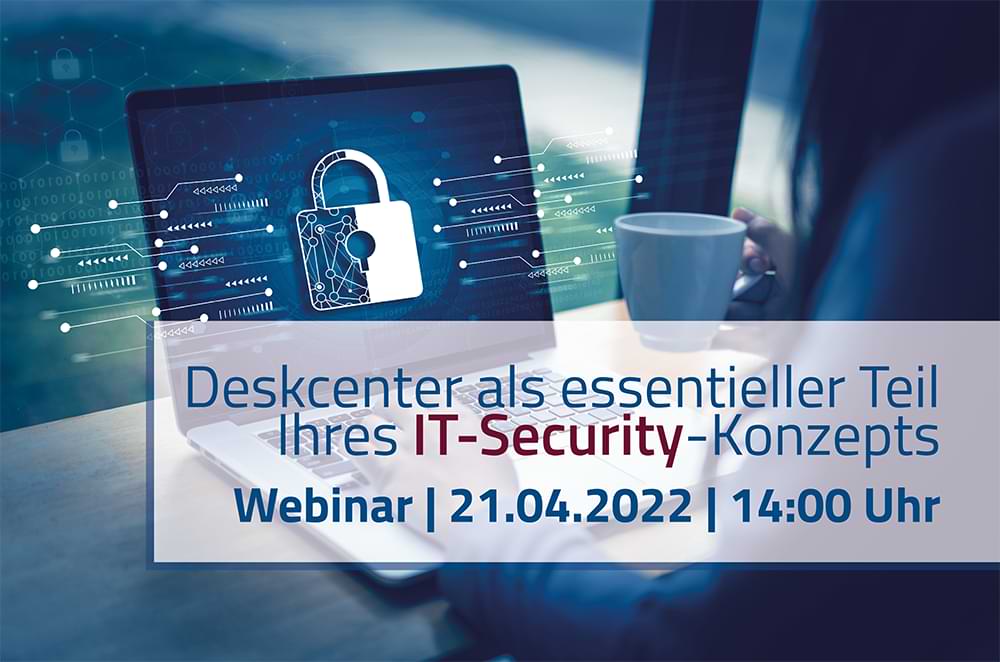 blog 2022-04 webinar deskcenter it-security teaser